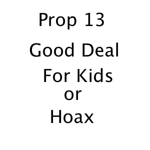 Prop 13 a Hoax in 2020